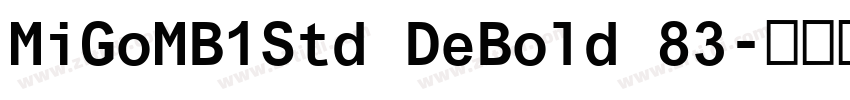 MiGoMB1Std DeBold 83字体转换